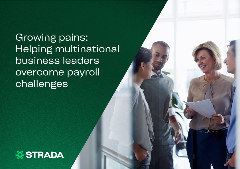 Growing pains: Helping multinational business leaders overcome payroll challenges